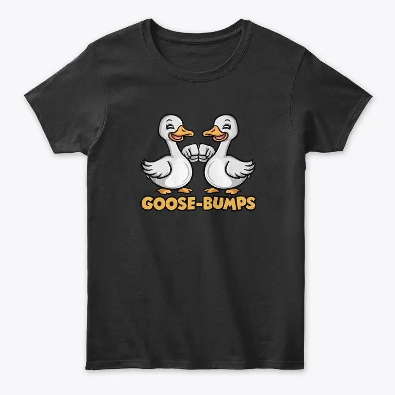 Goose-Bumps