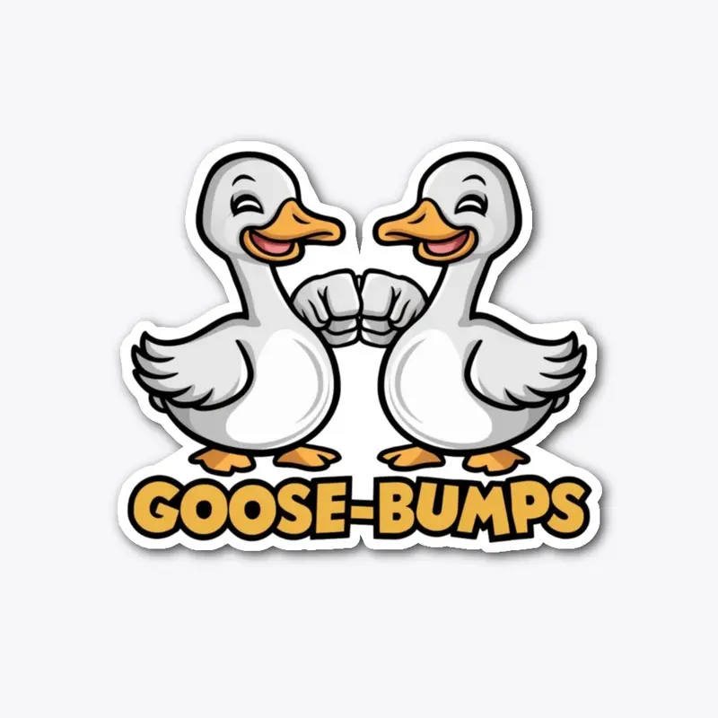 Goose-Bumps